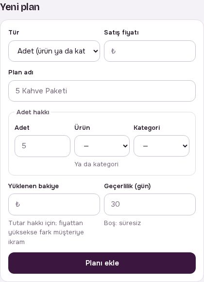 Ön ödemeli hak planı formu: tür, fiyat, adet ve geçerlilik