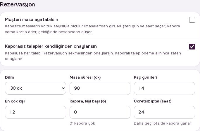 Rezervasyon ayarları: dilim, masa süresi, kapora ve ücretsiz iptal